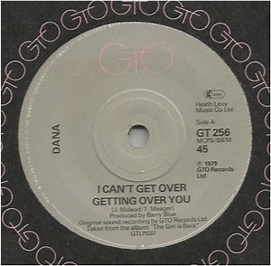 Dana - I Can't Get Over Getting Over You