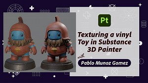 From 2D to 3D: Texturing a vinyl Toy in Substance 3D Painter