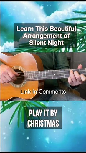 Silent Night Fingerstyle Tip Every Beginner Needs