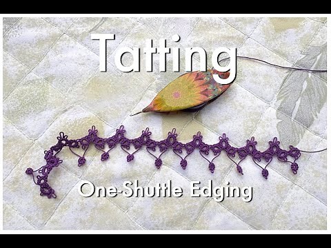 Tatting - A Simple One-Shuttle Edging