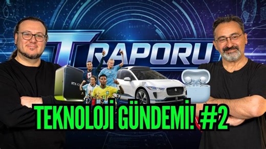 Haftanın teknoloji gündemi: T Raporu #2 | Technopat