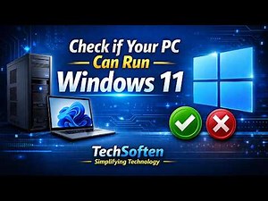 Check if Your PC Can Run Windows 11