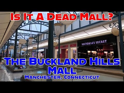 Is It A Dead Mall? The Buckland Hills Mall, Manchester, Connecticut. September 2022. Full Walkthru!
