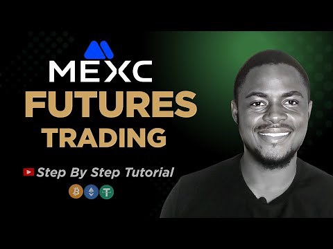 MEXC Futures Trading Tutorial | How To Trade Futures On MEXC (Step-by-Step Guide)