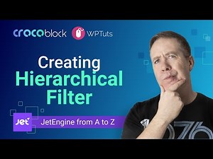 How to create a Hierarchical Filter | JetEngine from A to Z course