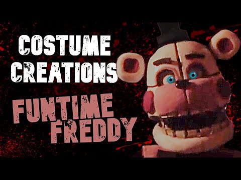 Costume Creations #8 -Funtime Freddy-