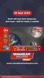 7.4K views · 151 reactions | Earth will soon have temporary 2nd moon - orbit for nearly 2 months #latest #vanakkammalaysia #Earth #willsoon #temporary #2ndmoon #orbit #nearly2months #trendingnewsmalaysia #malaysiatamilnews #fyp #vmnews #foryoupage | Vanakkam Malaysia | Facebook