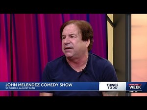 Things to Do: John Melendez Comedy Show