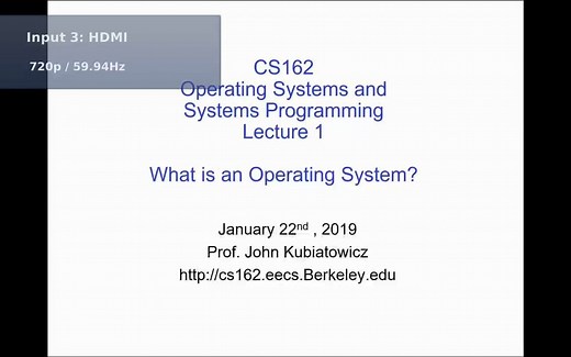 加州大学伯克利分校 CS 162 操作系统与系统编程 Operating Systems and System Programming (Sp19)
