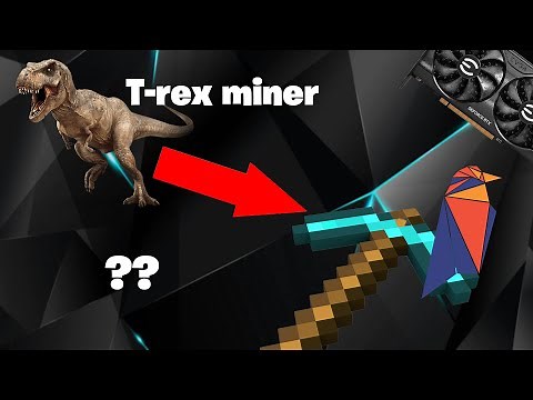 How to setup and mine Ravencoin using T-rex miner 2021