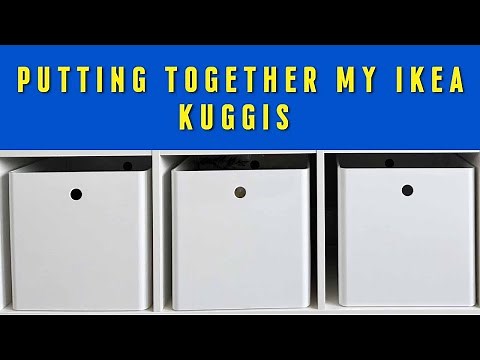 Putting together my IKEA Kuggis
