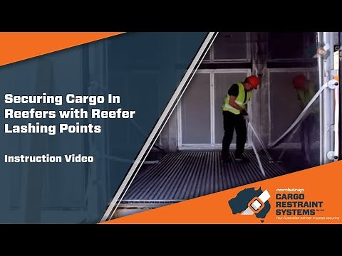 Securing Cargo In Reefer Container Instruction Video