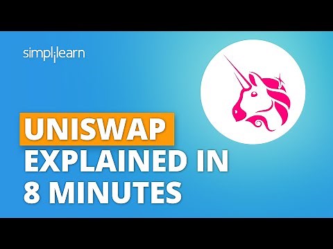 Uniswap Explained in 8 Minutes | What Is Uniswap ? | Introduction to Uniswap V3 | Simplilearn
