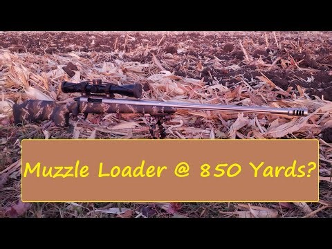 Long Range Smokeless Muzzle Loader 440 and 850 Yards!