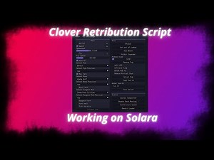 Clover Retribution Script! (Work on Solara)