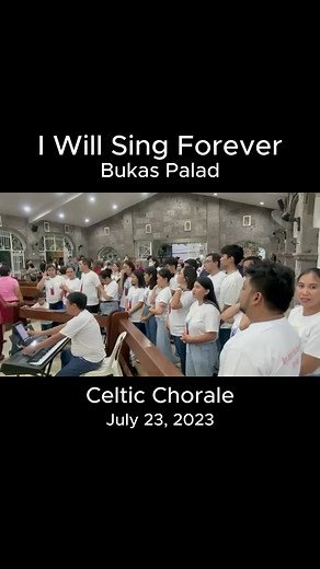 I Will Sing Forever - Choir Recessional Song for Mass