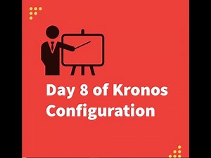 Day 8 of Kronos Configuration: Schedule Deviation