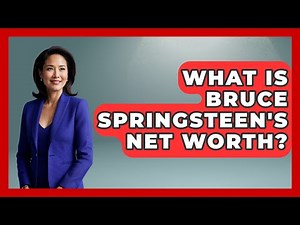 What Is Bruce Springsteen's Net Worth? - The Rich And Famous Files