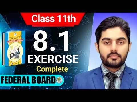 Exercise 8.1 class 11 NBF || ex 8.1 class 11 maths || by atif ahmed || federal board || in urdu