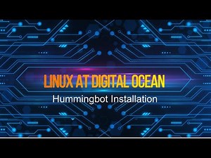 Hummingbot Installation with Ubuntu at Digital Ocean