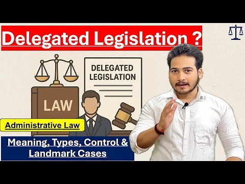What is Delegated Legislation? | Explained with Examples & Controls