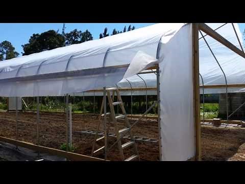 High Tunnel Installation (part 4) - FarmTek 30x72 - top fabric