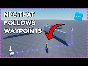 How to add NPC THAT FOLLOWS WAYPOINTS (randomly) *SIMPLE*