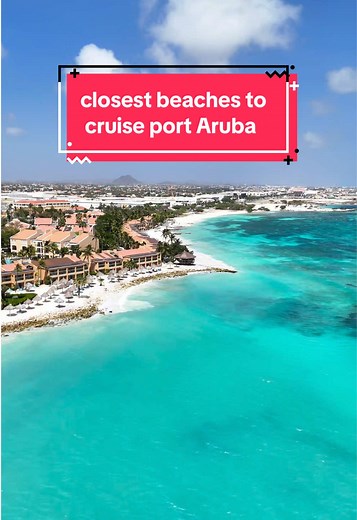 Discover Aruba's Best Beaches Near Cruise Port