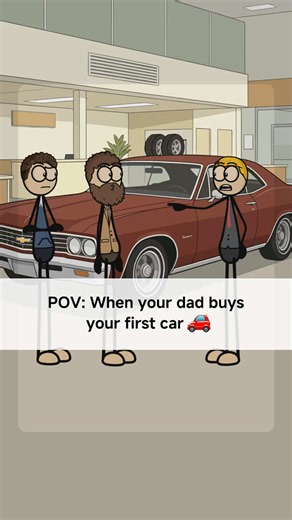 POV: When your dad buys your first car