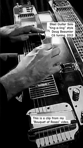 Steel Guitar Solo - Doug Beaumier - C6 tuning #steelguitar #lapsteel #pedalsteelguitar #guitar
