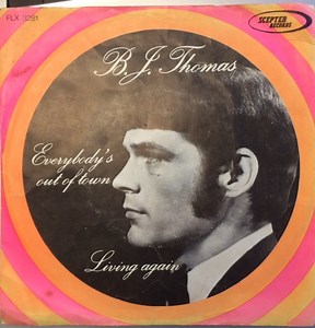 B.J. Thomas - Everybody's Out Of Town