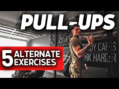 5 Alternate Pull-Up Exercises | DO MORE PULL-UPS!!