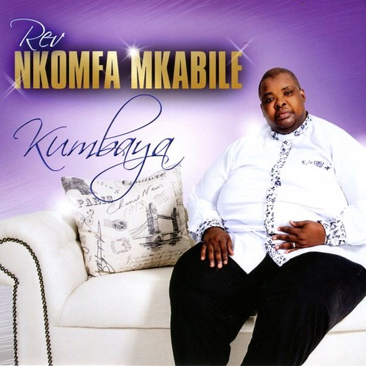 Thixo Ova Izikhungo - Rev. Nkomfa Mkabile: Song Lyrics, Music Videos & Concerts