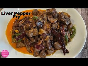 Liver Pepper Fry Recipe I Mutton Liver Fry I Jalapeno Liver Fry