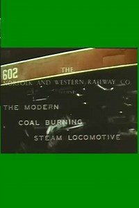 The Modern Coal Burning Steam Locomotive (1942) - Movie