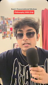 Utkarsh Rana | Philosophy & Cognitive Science🧠🇮🇳 on Instagram: "Kant's Transcendental Idealism Explained🧠😎 #philosophy #explore #igreach #fyp #psychology #existentialism #stoicism #ai"