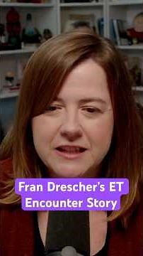 Fran Drescher’s ET Encounter Story