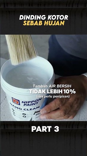 Dinding Kotor Sebab Hujan - Nippon Paint Nano Clean Clear Coat - Reels 3