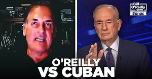 Bill O'Reilly on His Debate With Mark Cuban Over Inflation, Kamala Harris - No Spin News Excerpt - Bill O'Reilly