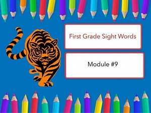 First Grade Sight Words Module 9