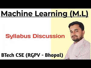 Machine Learning Syllabus | Syllabus Discussion | Machine Learning | RGPV
