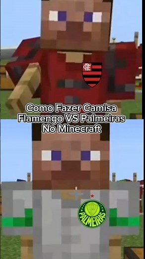 Como Fazer Camisa Palmeiras VS Flamengo no Minecraft #minecraft