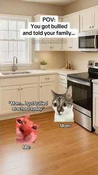 CAT MEMES 🐱You got bullied and told your family... #catmemes #relatable #relationship