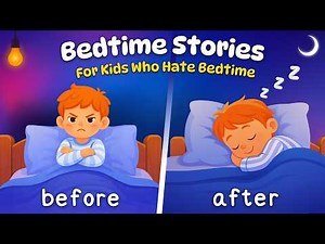 Bedtime Stories for Kids Who HATE Bedtime 😴 🌙