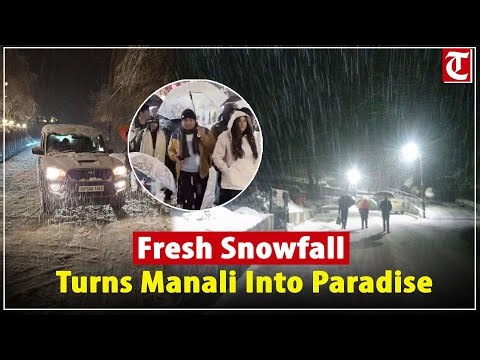 Fresh Snowfall Delights Tourists in Manali and Kullu Valley, Himachal Pradesh