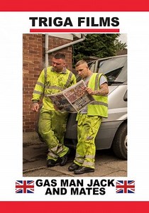 Triga Films – Gas Man Jack And Mates (2017)