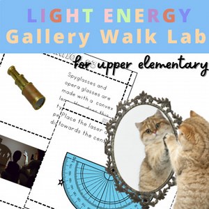 Light Energy lesson lab gallery walk reflection refraction NO PREP