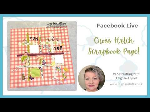 Facebook Live 5.2.26. Creating A Fun Scrapbook Page.