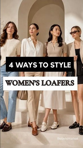 How to Style Women’s Loafers | 4 Easy Outfit Ideas