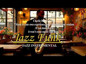 Jazz Funk Fusion Best Funky Jazz Instrumental Mix 2025